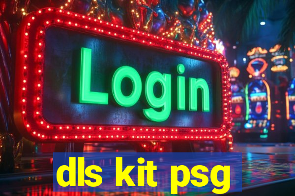 dls kit psg